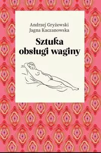 Sztuka obsługi waginy - tantis.pl