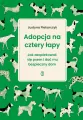 Adopcja na cztery łapy. Jak zaopiekować się psem i dać mu bezpieczny dom - tantis.pl