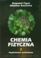 Chemia fizyczna Tom 2 Fizykochemia molekularna - tantis.pl