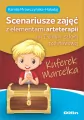 Kuferek Marcelka. Scenariusze zajęć z elementami arteterapii na I etapie szkoły podstawowej - tantis.pl