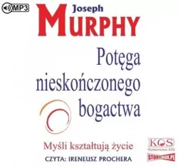 Potęga nieskończonego bogactwa audiobook