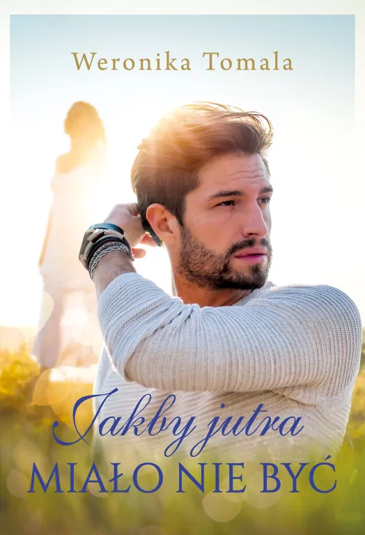 Jakby jutra miało nie być - tantis.pl