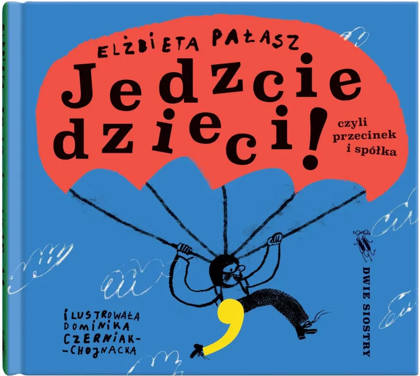 Jedzcie dzieci! - tantis.pl