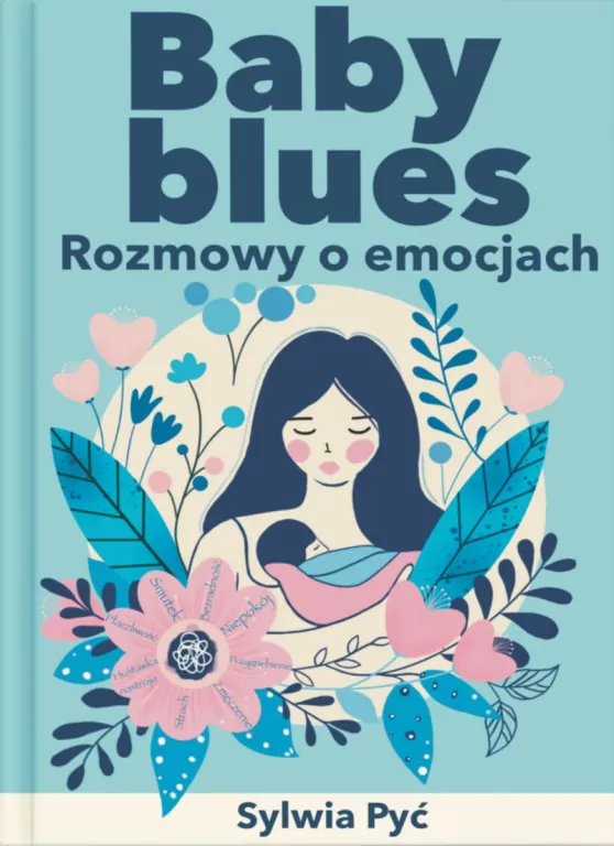 Baby blues. Rozmowy o emocjach - tantis.pl