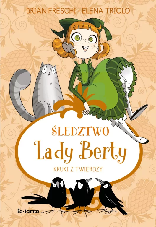 Śledztwo Lady Berty. Kruki z Twierdzy - tantis.pl
