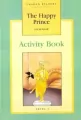 The Happy Prince. Graded Readers. Level 1. Activity Book - tantis.pl