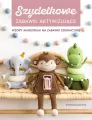 Szydełkowanie. Zabawki aktywizujące - tantis.pl