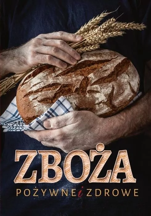 Zboża. Pożywne i zdrowe - tantis.pl