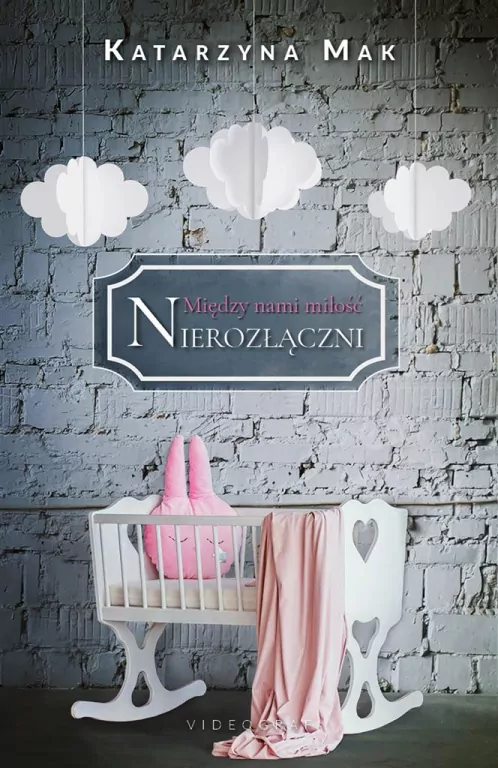 Nierozłączni. Między nami miłość. Tom 3 - tantis.pl