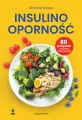 Insulinooporność 80 przepisów na pyszne i zdrowe.. - tantis.pl