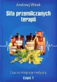 Siła przemilczanych terapii. Tom 1 - tantis.pl