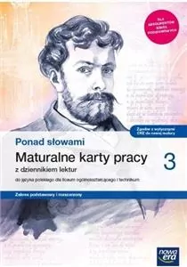 Ponad słowami 3. Maturalne karty pracy z dziennikiem lektur do języka polskiego dla liceum ogólnokształcącego i technikum. Zakres podstawowy i rozszerzony - tantis.pl