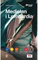 Mediolan i Lombardia. Podróże to styl życia #Travel&Style - tantis.pl