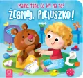 Żegnaj, pieluszko! Mamo, tato, co wy na to? - tantis.pl
