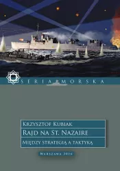 Rajd na St. Nazaire. Między strategią a taktyką.