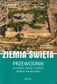 Ziemia Święta. Przewodnik po Izraelu, Synaju... - tantis.pl