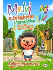 Zwierzęta w zoo. Maluj z Jeżykiem i Sprężynką - tantis.pl