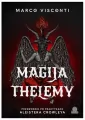 Magija thelemy. Przewodnik po praktykach Aleistera - tantis.pl