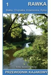 Rawka. Przewodnik kajakowy