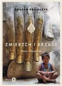 Zmierzch i brzask. Notes z Bangkoku - tantis.pl