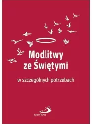 Modlitwy ze świętymi w szczególnych potrzebach