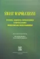 Świat współczesny. Wyzwania, zagrożenia i współzależności w procesie budowy nowego porządku międzynarodowego - tantis.pl