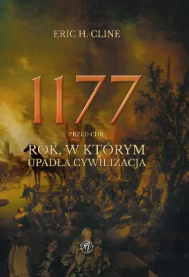 1177 przed Chr. Rok, w którym upadła... w.roz.