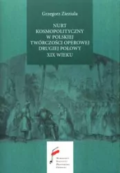 Nurt kosmopolityczny w polskiej twórczości operowej drugiej połowy XIX wieku