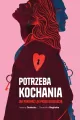 Potrzeba kochania. Jak pokonać lęk przed bliskością - tantis.pl