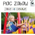 Plac zabaw. Jakie to ciekawe. Kapitan Nauka - tantis.pl