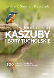 Kaszuby i Bory Tucholskie. Bucket list