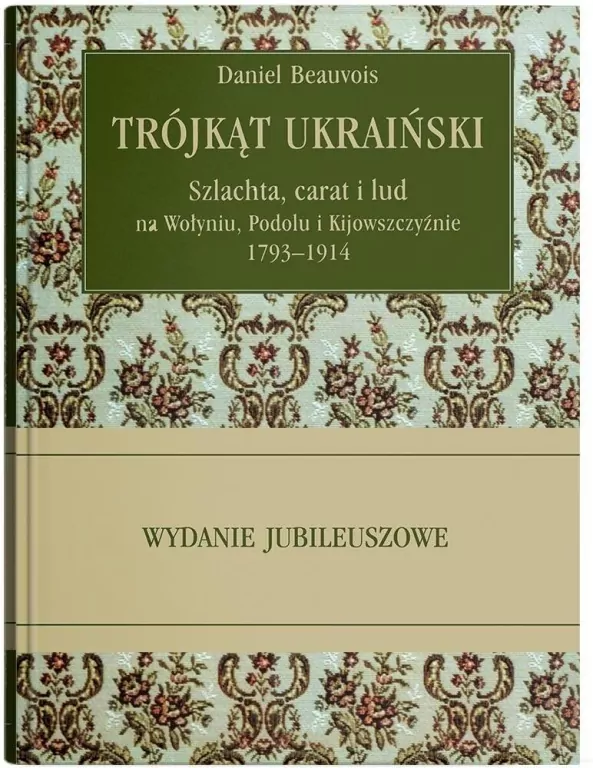 Trójkąt ukraiński. Szlachta, carat i lud na... - tantis.pl