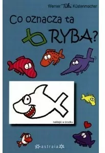 Co oznacza ta ryba?