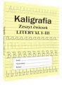 Kaligrafia. Zeszyt ćwiczeń. Litery. Klasa 1-3 - tantis.pl