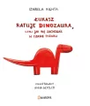 Łukasz ratuje dinozaura, czyli jak się zachować... - tantis.pl