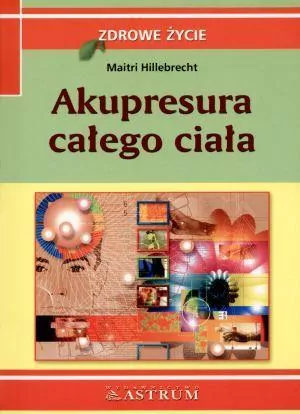 Akupresura całego ciała - tantis.pl