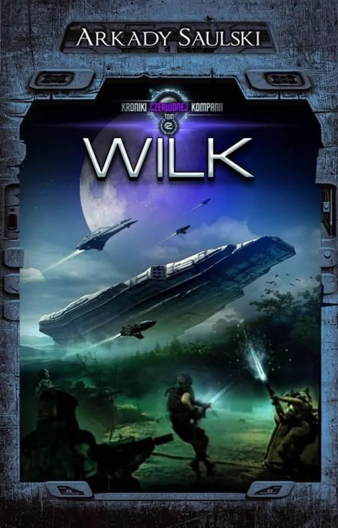 Wilk. Kroniki Czerwonej Kompanii. Tom 2 - tantis.pl