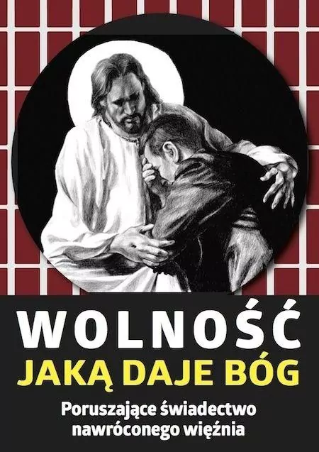 Wolność jaką daje Bóg - tantis.pl