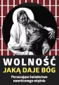 Wolność jaką daje Bóg - tantis.pl