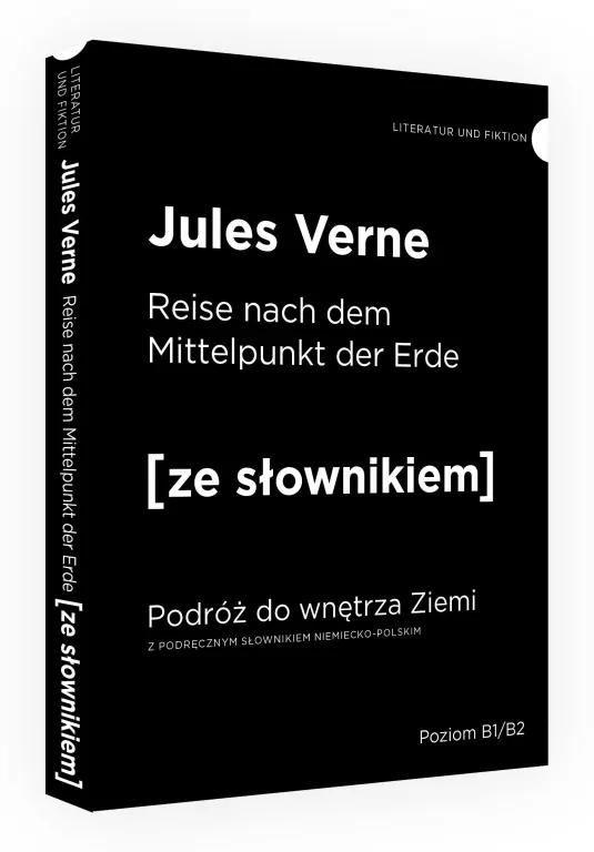Reise nach dem Mmittelpunkt der Elde. Podróż do wnętrza ziemi z podręcznym słownikiem angielsko-polskim. Poziom B1/B2. Ze słownikiem - tantis.pl