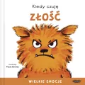 Kiedy czuję złość. Wielkie emocje - tantis.pl