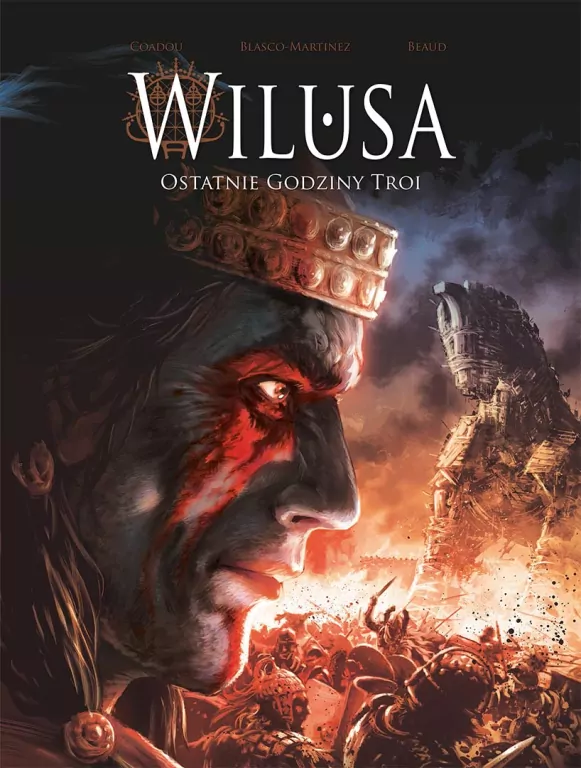Wilusa. Ostatnie godziny Troi - tantis.pl