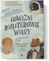 Odważni bohaterowie wiary - tantis.pl