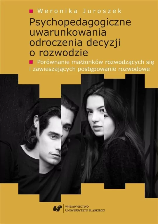Psychopedagogiczne uwarunkowania odroczenia decyzji o rozwodzie - tantis.pl