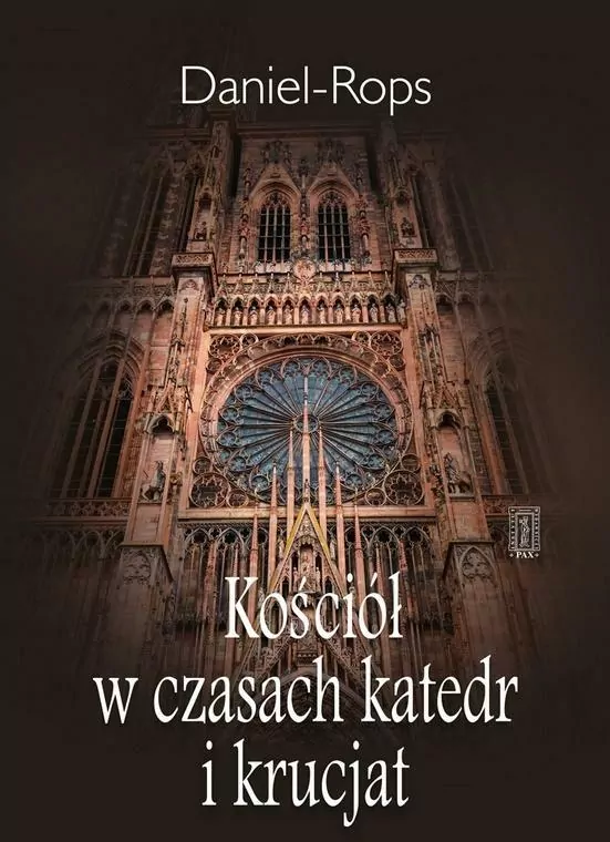 Kościół w czasach katedr i krucjat - tantis.pl