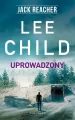 Uprowadzony. Jack Reacher. Tom 2 - tantis.pl