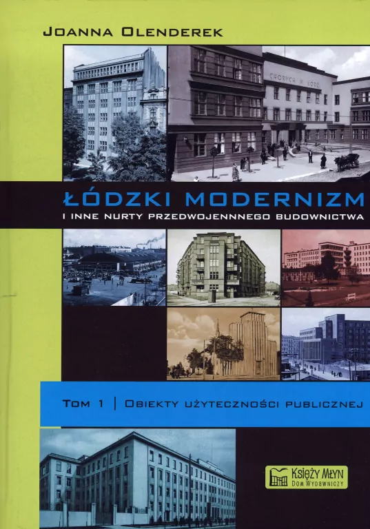 Łódzki modernizm i inne nurty...T.1 - tantis.pl