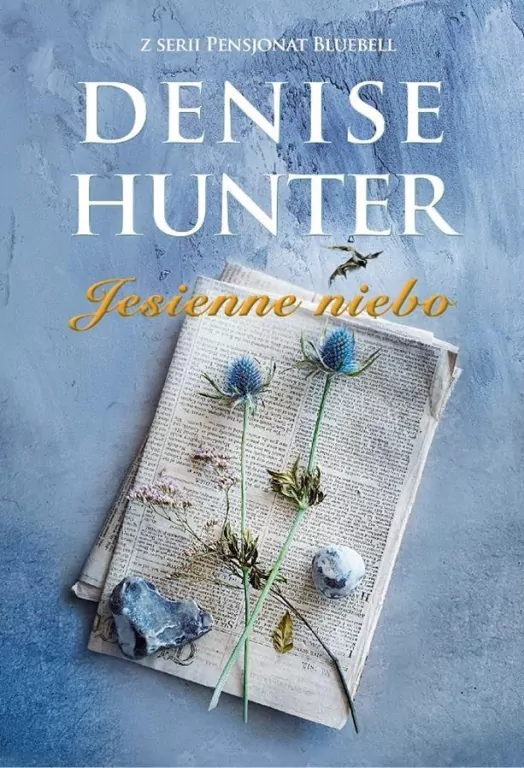 Jesienne niebo. Pensjonat Bluebell. Tom 3 - tantis.pl
