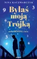 Seria Destiny T.2 Byłaś Moją Trójką - tantis.pl