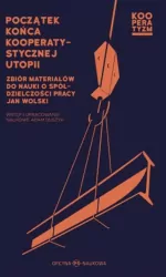 Początek końca kooperatystycznej utopii